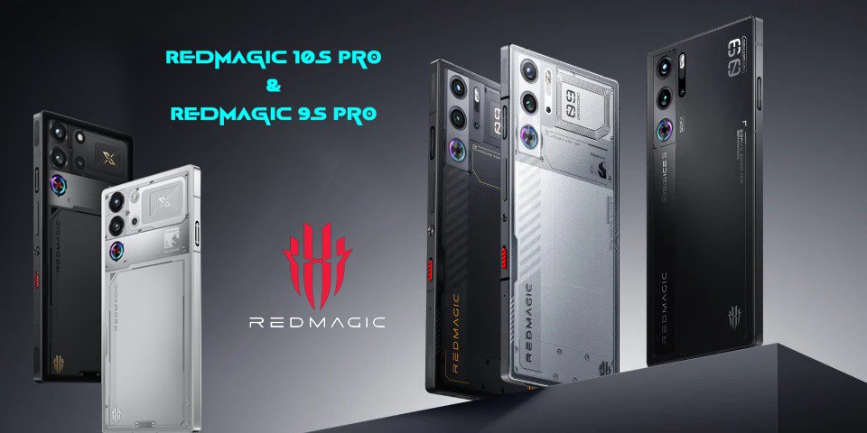 Redmagic Phones: Redmagic 10s Pro & Redmagic 9s Pro