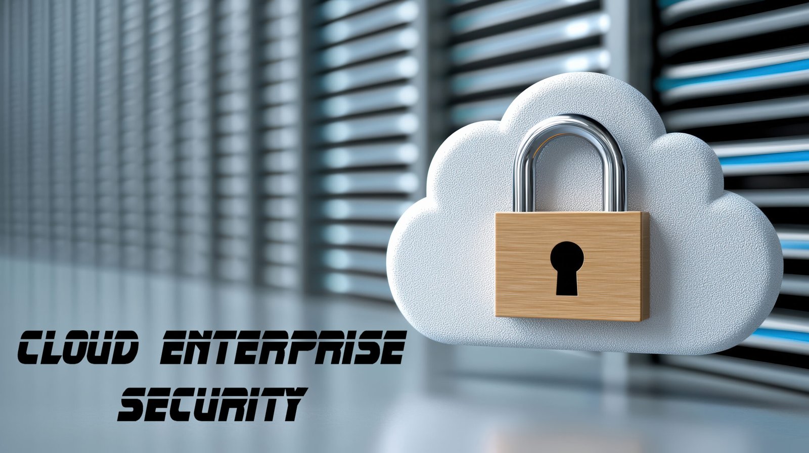Cloud Enterprise Security Providers